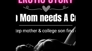 [EROTIC AUDIO STORY] Step Mom needs a Young Cock